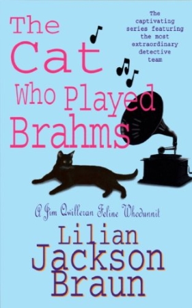 Cover of The Cat Who Played Brahms, by Lilian Jackson Braun